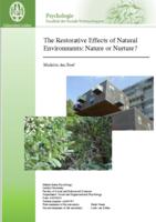 The restorative effects of natural environments: Nature or nurture?