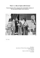 There's a Valley in Spain Called Jarama: The Development of the Commemoration of the British Volunteers of the International Brigades and Its Influences