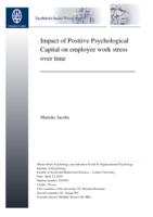 The impact of positive psychological capital on employee work stress over time