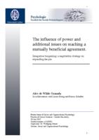 The influence of power and additional issues on reaching a mutually beneficial agreement. Integrative bargaining: a negotiation strategy on expanding the pie