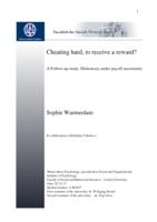 Cheating hard, to receive an award? A follow-up study: Dishonesty under payoff uncertainty