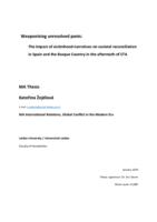 Weaponising unresolved pasts: The impact of victimhood narratives on societal reconciliation in Spain and the Basque Country in the aftermath of ETA