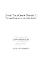 How to Teach Chinese Characters? Theory and Practice in Dutch High Schools