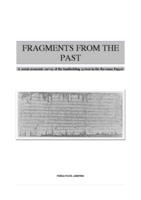 Fragments from the Past. A social-economic survey of the landholding system in the Ravenna Papyri.