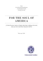 FOR THE SOUL OF AMERICA : A Critical Discourse Analysis of Martin Luther King’s challenge to the racial status quo in the United States during the Cold War