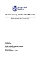 The impact of coverage on Twitter on the public reaction: A research to the impact of the coverage of Israel and Palestine on Twitter on the public reaction during the Israel-Palestine conflict in the summer of 2014
