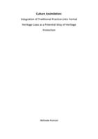 Culture Assimilation: Integration of Traditional Practices into Formal Heritage Laws as a Potential Way of Heritage Protection