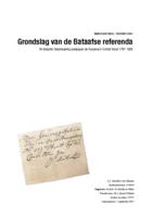 Grondslag van de Bataafse referenda. De Bataafse Staatsregeling aangegaan als Rousseau's Contrat Social 1797- 1805