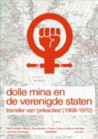 Dolle Mina en de Verenigde Staten. Transfer van 'prikacties' (1968-1970)