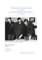 "Wat weet zo'n meid in Den Haag er nou van?" De Sectie Militaire Geschiedenis van de Landmachtstaf en geschiedschrijving over de Indonesische dekolonisatieoorlog (1945-1950), 1950-2001