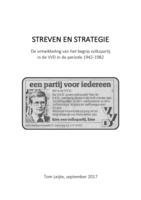 Streven en strategie. De ontwikkeling van het begrip volkspartij in de VVD in de periode 1942-1982