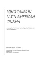 Long Takes in Latin American Cinema: An Analysis of the Film by Reygadas, Larrain and Martel