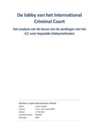 De lobby van het International Criminal Court. Een analyse van de keuze van de aanklager van het ICC voor bepaalde lobbymethoden