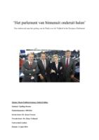 ‘Het parlement van binnenuit onderuit halen’ Een onderzoek naar het gedrag van de Partij voor de Vrijheid in het Europees Parlement
