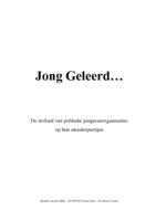 Jong Geleerd... De invloed van politieke jongerenorganisaties op hun moederpartijen