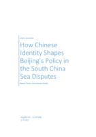 How Chinese Identity Shapes Beijing’s Policy in the South China Sea Disputes
