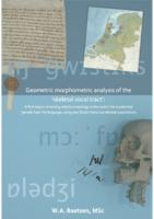 Geometric morphometric analysis of the 'skeletal vocal tract': A first step in involving osteoarchaeology in the search for a potential 'genetic bias' for language, using two Dutch historical populations