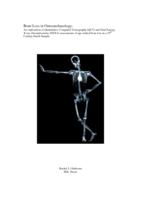 Bone Loss in Osteoarchaeology: An exploration of Quantitative Computed Tomography (QCT) and Dual-Energy X-ray Absorptiometry (DEXA) assessments of age-related bone loss in a 19th  Century Dutch Sample.