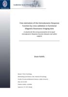 Free estimation of the Hemodynamic Response Function by cross validation in functional Magnetic Resonance Imaging data: A solution for the wrong assumption of an equal Hemodynamic Response Function between and within subjects