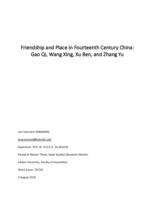 Friendship and Place in Fourteenth Century China: Gao Qi, Wang Xing, Xu Ben, and Zhang Yu