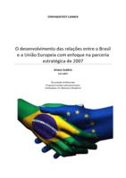 O desenvolvimento das relações entre o Brasil e a União Europeia com enfoque na parceria estratégica de 2007