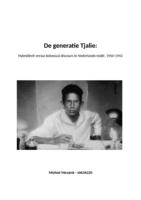 De generatie Tjalie: Hybriditeit versus koloniaal discours in Nederlands-Indië, 1900-1942