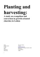 Planting and harvesting: a study on evangelism and conversion in growth-oriented churches in Leiden