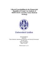 Liberal  peacebuilding in the democratic republic of Congo: An analysis of MONUSCO's secrurity sector reform strategy