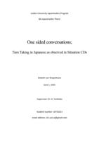 One sided conversations; Turn Taking in Japanese as observed in Situation CDs