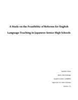 A Study on the Feasibility of Reforms for English Language Teaching in Japanese Senior High Schools