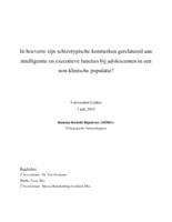 In hoeverre zijn schizotypische kenmerken gerelateerd aan intelligentie en en executieve functies bij adolescenten in een non-klinische populatie?