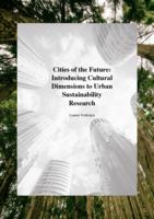Cities of the Future: Introducing Cultural Dimensions to Urban Sustainability Research