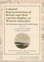 Colonial Representations of Brazil and their current display at Western museums: The Mauritshuis case and the Dutch gaze
