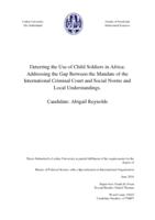 Deterring the use of child soldiers in Africa: Addressing the gap between the mandate of the International Criminal Court and social norms and local understandings