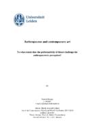 Anthropocene and Contemporary Art. To what extent does the performativity of bioart challenge the anthropocentric perception?