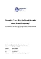 Financial Crisis: Has the Dutch financial sector learned anything?