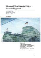 German Cyber Security Policy: Focus and Approach