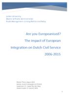 Are you Europeanised? The impact of European Integration on Dutch Civil Service 2006-2015