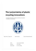 The (un)certainty of plastic recycling innovations