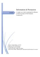 Information or Persuasion: A single-case study examining the influence of interest groups on the European Commission