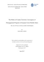 The Politics of Counter-Terrorism: Convergence of  Disengagement Programs in European Union Member States. The cases of France, Germany and the United Kingdom