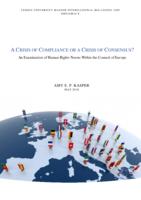 A Crisis of Compliance or a Crisis of Consensus? An Examination of Human Rights Norms Within the Council of Europe
