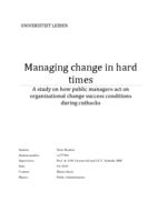 Managing change in hard times: A study on how public managers act on organizational change success conditions during cutbacks