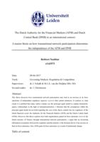 The Dutch Authority for the Financial Markets (AFM) and Dutch Central Bank (DNB) in an international context: A master thesis on how transnational network participation determines the independence of the AFM and DNB