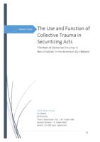 The Use and Function of Collective Trauma in Securitizing Acts: The Role of Collective Traumas in Securitization in the American Gun Debate