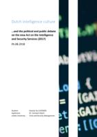 Dutch intelligence culture…and the political and public debate on the new Act on the Intelligence and Security Services (2017)