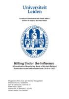 Killing Under the Influence: A Quantitative-Descriptive Study of Alcohol-Related Homicides in the Netherlands from 2010 to 2015