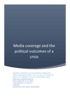 Media coverage and the political outcomes of a crisis