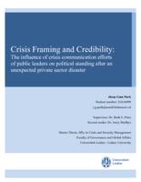 Crisis Framing and Credibility: The influence of crisis communication efforts of public leaders on political standing after an unexpected private sector disaster