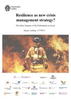 Resilience as new crisis management strategy?